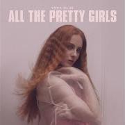 All the pretty girls All the pretty girls
