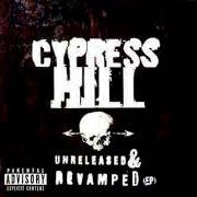 Der musikalische text INTELLECTUAL DONS von CYPRESS HILL ist auch in dem Album vorhanden Unreleased & revamped (1996)