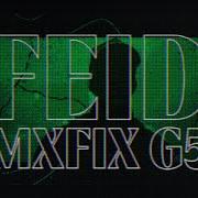 Der musikalische text MXFIX G5 von FEID ist auch in dem Album vorhanden Mxfix g5 (2023)