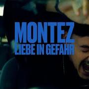 Der musikalische text LIEBE IN GEFAHR von MONTEZ ist auch in dem Album vorhanden Liebe in gefahr (2023)