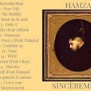 Der musikalische text MA RÉALITÉ von HAMZA ist auch in dem Album vorhanden Sincèrement (2023)