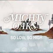 Der musikalische text HOLD ON von MIGHTY OAKS ist auch in dem Album vorhanden High times (2024)