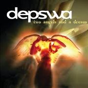 Der musikalische text THE PROM SONG von DEPSWA ist auch in dem Album vorhanden Two angels and a dream (2003)