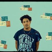 Still want you