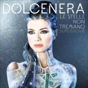 Der musikalische text ACCENDI LO SPIRITO von DOLCENERA ist auch in dem Album vorhanden Le stelle non tremano (2015)