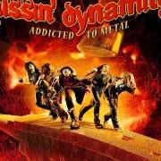Der musikalische text RUN FOR YOUR LIFE von KISSIN DYNAMITE ist auch in dem Album vorhanden Addicted to metal (2010)