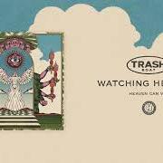 Der musikalische text WATCHING HEAVEN… von TRASH BOAT ist auch in dem Album vorhanden Heaven can wait (2024)