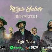 Der musikalische text YOU FOUND ME von MAGPIE SALUTE ist auch in dem Album vorhanden High water i (2018)