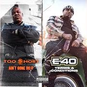 Der musikalische text PIMPIN'S ALL I KNOW von E-40 ist auch in dem Album vorhanden Ain't gone do it / terms and conditions (2020)