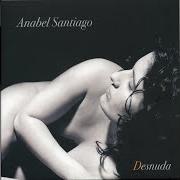 Der musikalische text FOLSOM PRISON BLUES von ANABEL SANTIAGO ist auch in dem Album vorhanden Desnuda (2007)