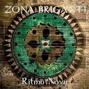 Der musikalische text GIGANTARU von ZONA BRIGANTI ist auch in dem Album vorhanden Ritmu novu (2010)