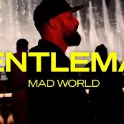 Der musikalische text MAD WORLD von GENTLEMAN ist auch in dem Album vorhanden Mad world (2022)