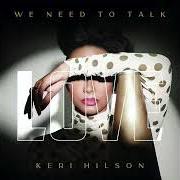 Der musikalische text SEARCHIN von KERI HILSON ist auch in dem Album vorhanden We need to talk: love (2025)
