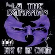 Der musikalische text LOVE von LA THE DARKMAN ist auch in dem Album vorhanden Heist of the century (1998)